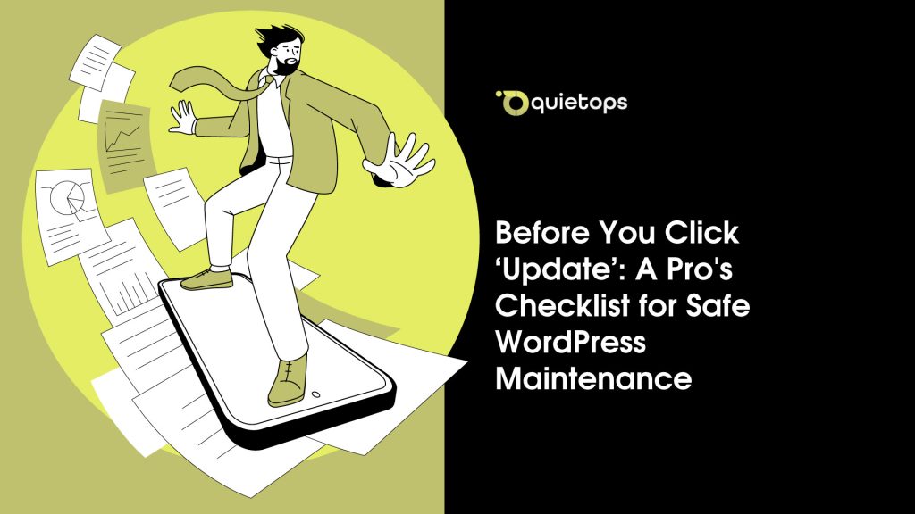 Before You Click Update A Pros Checklist for Safe WordPress Maintenance