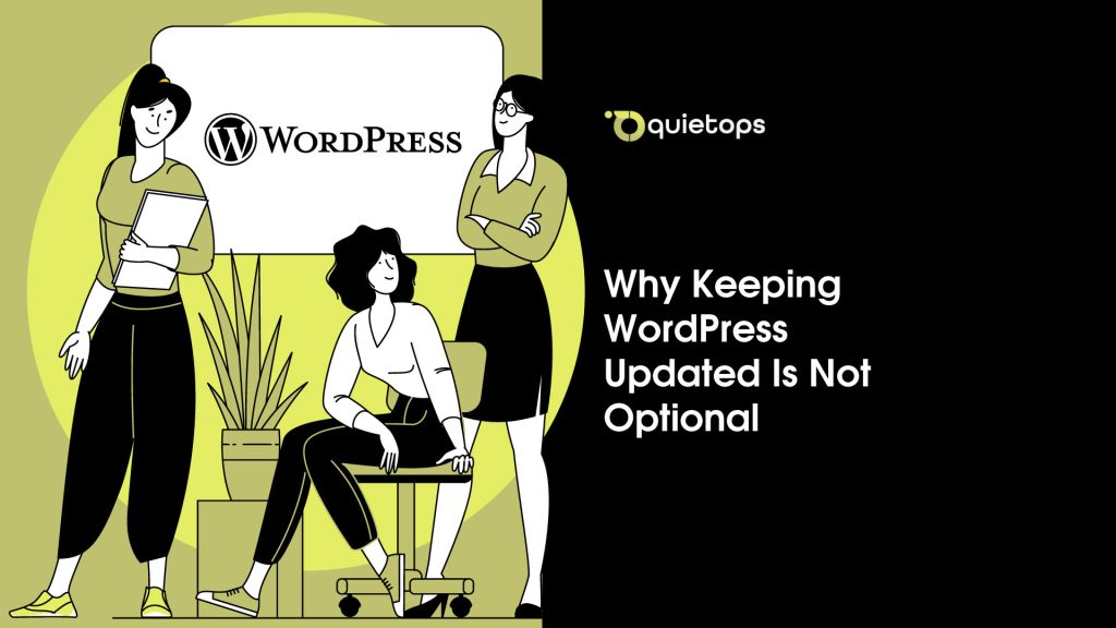 Why Keeping WordPress Updated Is Not Optional