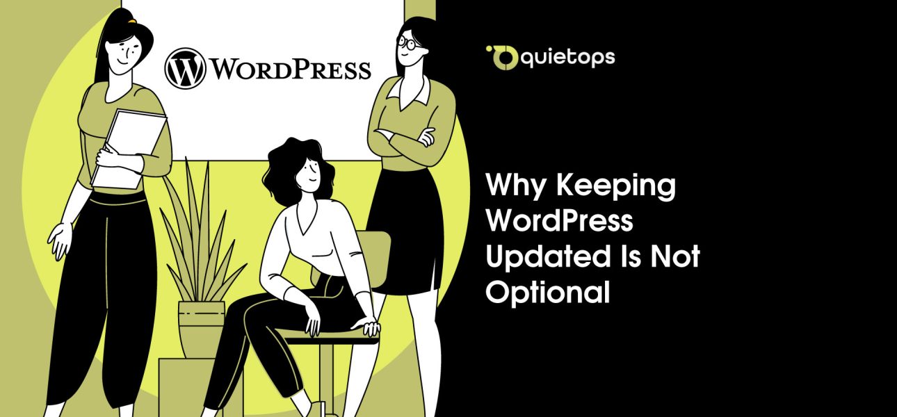 Why Keeping WordPress Updated Is Not Optional