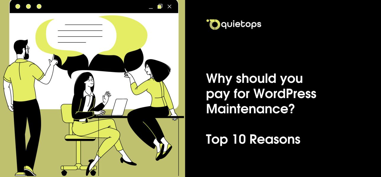 Why should you pay for WordPress Maintenance The Top 10 Reasons