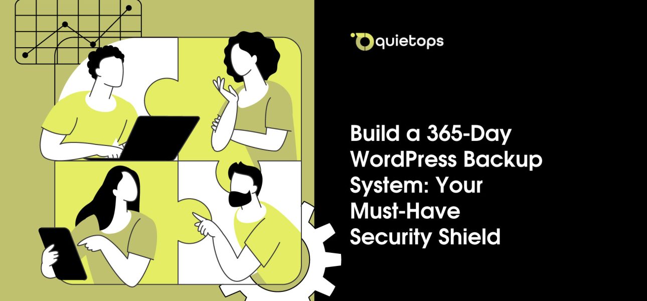 Build a 365 Day WordPress Backup System Your Must Have Security Shield