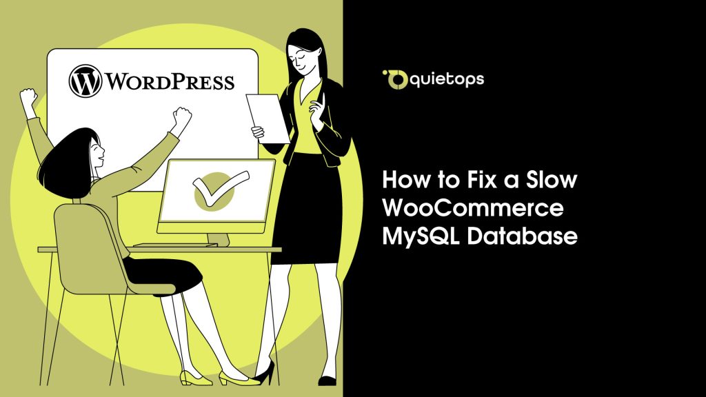 How to Fix a Slow WooCommerce MySQL Database