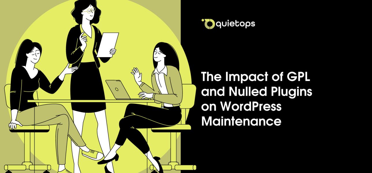 The Impact of GPL and Nulled Plugins on WordPress Maintenance