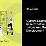 Custom Solutions Quietly Delivered 1 Hour WordPress Development