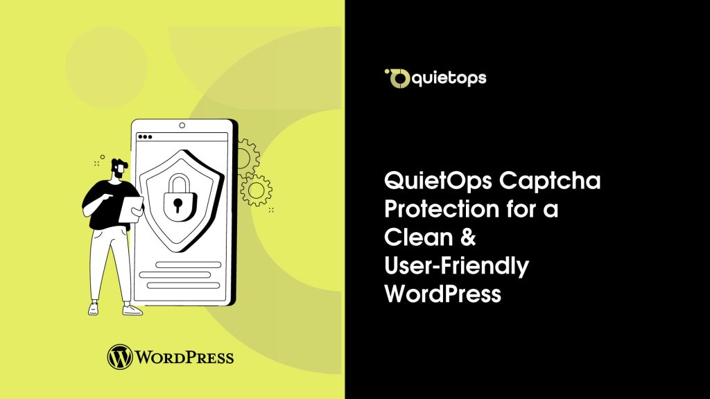 QuietOps Captcha Protection for a Clean & User Friendly WordPress