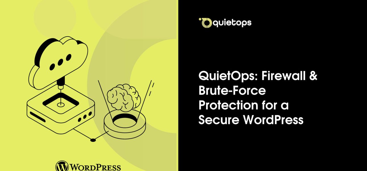 QuietOps Firewall BruteForce Protection for a Secure WordPress