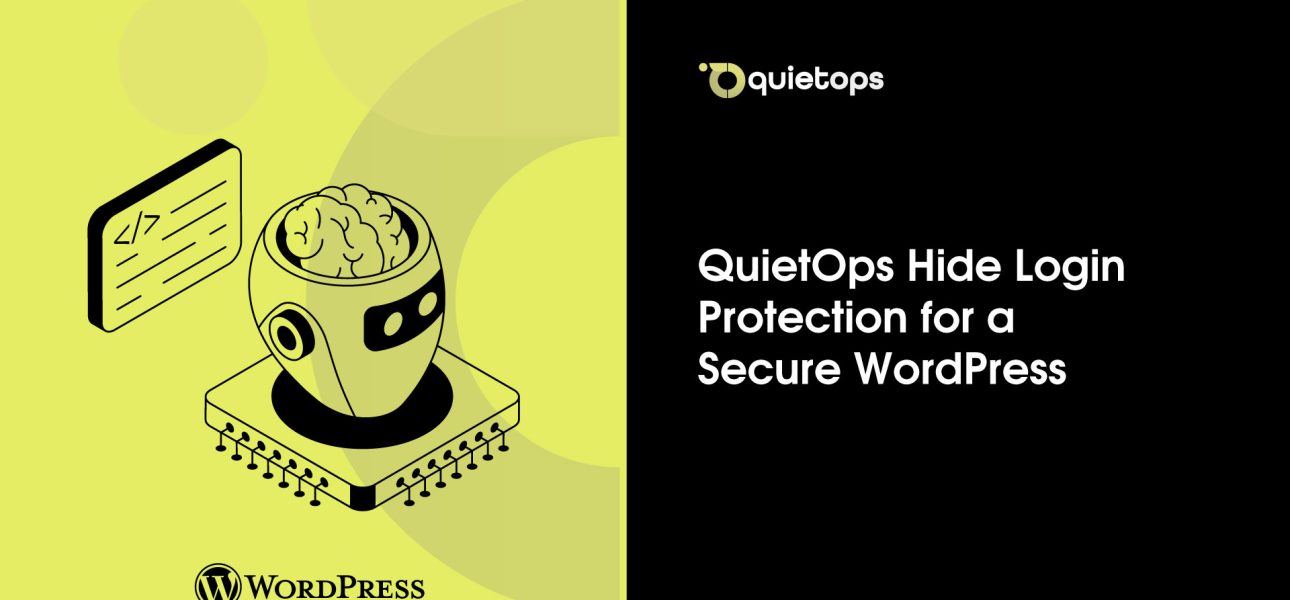 QuietOps Hide Login Protection for a Secure WordPress