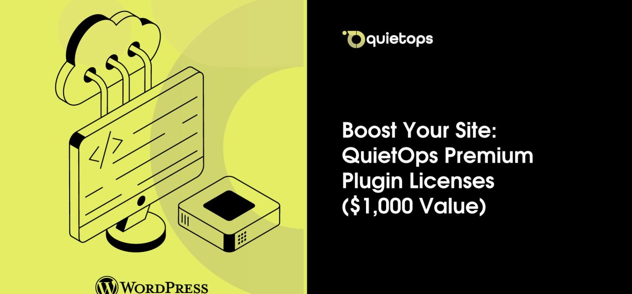 QuietOps Premium Plugin Licenses ($1,000 Value)
